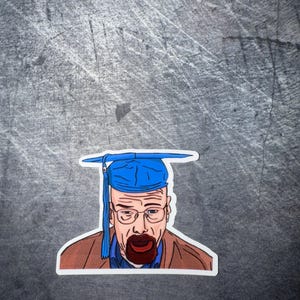 Funny Walter White With Graduation Cap Waterproof Sticker