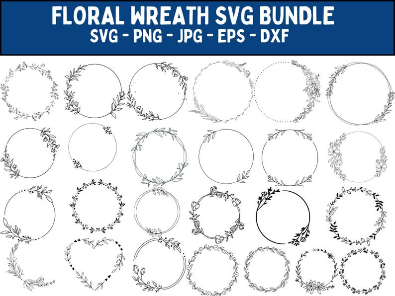 May include: A set of 25 black and white floral wreath SVG designs. The wreaths are in various styles, including circles, hearts, and ovals. The designs are perfect for creating invitations, cards, and other crafts.