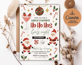 Pode incluir: Um convite de Natal festivo com o texto "Join us for a Santa's Favorite Ho Ho Hos Girls night". O design inclui ilustrações do Papai Noel, um coquetel e decorações de Natal. A data é 26 de dezembro.
