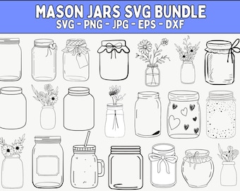 メイソンジャー SVG バンドル: 花とキッチンの改造 (即時ダウンロード)