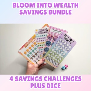 May include: A bundle of four savings challenges with the text "Bloom Into Wealth Savings Bundle" and "4 Savings Challenges Plus Dice". The challenges feature colorful designs and the text "Rise & Shine", "Shut the Bloom", "Flourishing Fur", and "Roll Into Wealth". Two dice are also included.