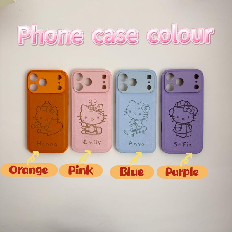 Puede incluir: Cuatro fundas de tel&eacute;fono coloridas en naranja, rosa, azul y morado. Cada funda presenta un dise&ntilde;o de Hello Kitty con los nombres Hanna, Emily, Anya y Sofia. El texto "Phone case colour" est&aacute; en la parte superior, con etiquetas de color debajo.