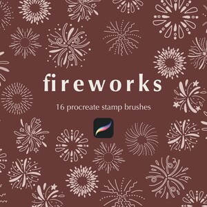 May include: A set of 16 Procreate stamp brushes featuring various firework designs in white on a brown background. The text "fireworks" and "16 procreate stamp brushes" are also included in the image.