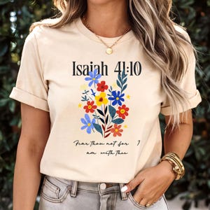 Motivational Faith Apparel, Prayer Gift,Christian t-shirt for women, floral Bible verse t-shirt, faith-based Jesus clothing.