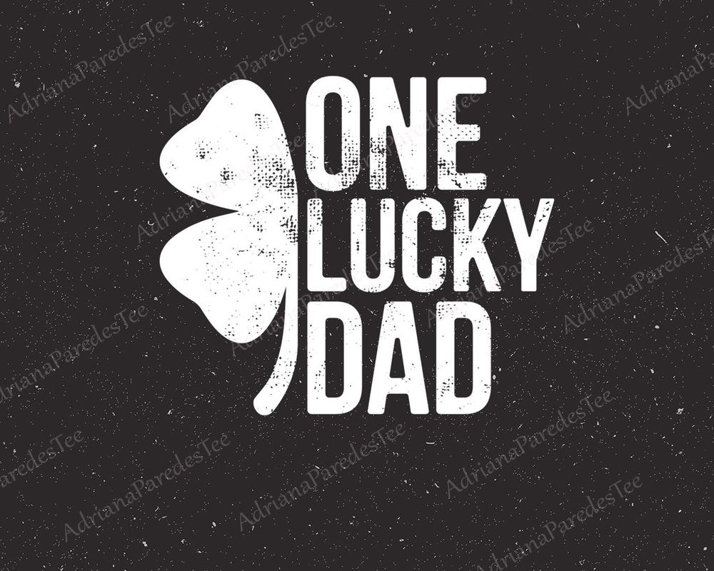 Snorider Design One Lucky Dad Png, St Patrick'S Day Png, Father'S Day Png, Shamrock Png , St Patricks Day Gift For Daddy Png.