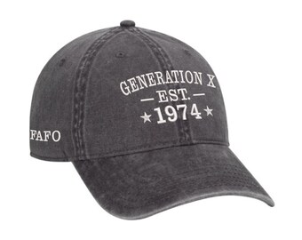 Embroidered Custom Birth Year Generation X Retro Washed Hat, FAFO Cap, Gift for Gen X, Mothers Day Fathers Day Vintage Gift, Custom Year Hat
