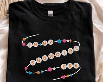Embroidered In My Showgirl Era Sweatshirt, Showgirl Friendship Bracelet T-Shirt, The Life of a Showgirl Shirt, TS Inspired Hoodie