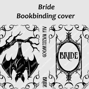 Bride Bookbinding Cover, Art Design , File PNG, Bookbinding, Rebind, Vinyl, PNG, Cricut, Cover Art, Ali Hazelwood