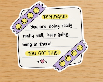You Got This Reminder Sticker | Encouragement Positive Affirmation Vinyl Decal