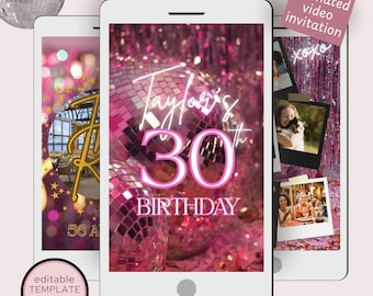 May include: Three smartphones displaying a birthday invitation. The central phone shows a pink disco ball background with the text "Taylor's 30th Birthday." The other phones show complementary designs. A disco ball is in the upper left corner. The words "animated video invitation" are on a pink sticky note.