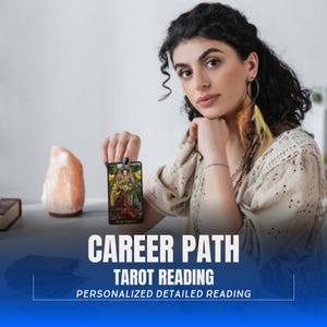 May include: A woman holds a tarot card in front of her, with the text "CAREER PATH TAROT READING PERSONALIZED DETAILED READING" on the bottom of the image.