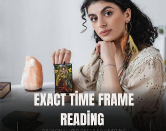 Exact Time frame Tarot Reading | Accurate Timing for Love, Career & Life | Personalized Insights to Plan Your Next Steps with Confidence