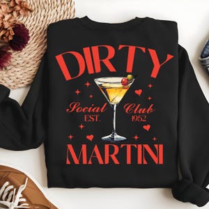 Dirty Martini Social Club PNG | Dirty Martini PNGSVG Design |  Martini Lover Gift Crewneck | Preppy Cocktail Pullover | TiniTime Martini Art