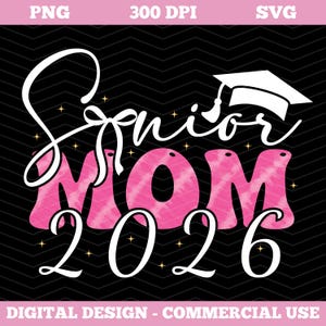 Coquette Senior Mom 2026 Png Svg, Pink Senior Shirt Design, Class of 2026 Png, Senior Mom Svg, Pink Girly Graduation High School Sublimation