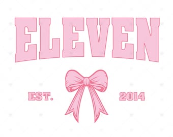Coquette Bow 11th Birthday PNG SVG EPS | Eleven University Girls Birthday Party png | Eleven Year Old Bday Gift | Year Est Digital Download