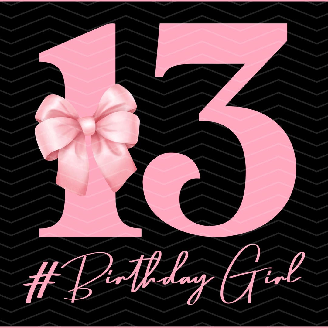 Coquette Bow Thirteenth Birthday PNG | Personalized Age