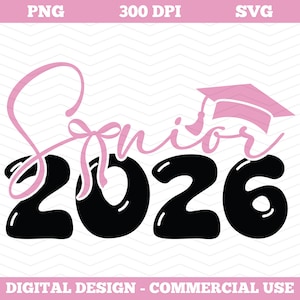 Coquette Senior 2026 Png Svg, Pink Senior Shirt Design, Class of 2026 Png, Senior Mom Svg, Pink Girly Graduation High School Sublimation