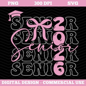 Coquette Senior 2026 Png Svg, Preppy Senior Shirt Design, Class of 2026 Png, Senior Mom Svg, Pink Girly Graduation High School Sublimation