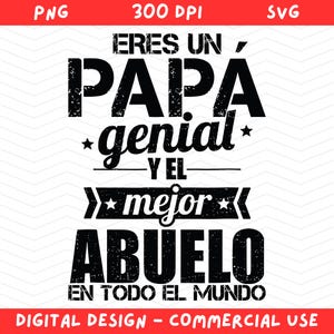 Eres un Papá Genial y el Mejor Abuelo PNG SVG – Spanish Father’s Day Shirt Design | Grandpa Sublimation | png svg Files | Digital Download
