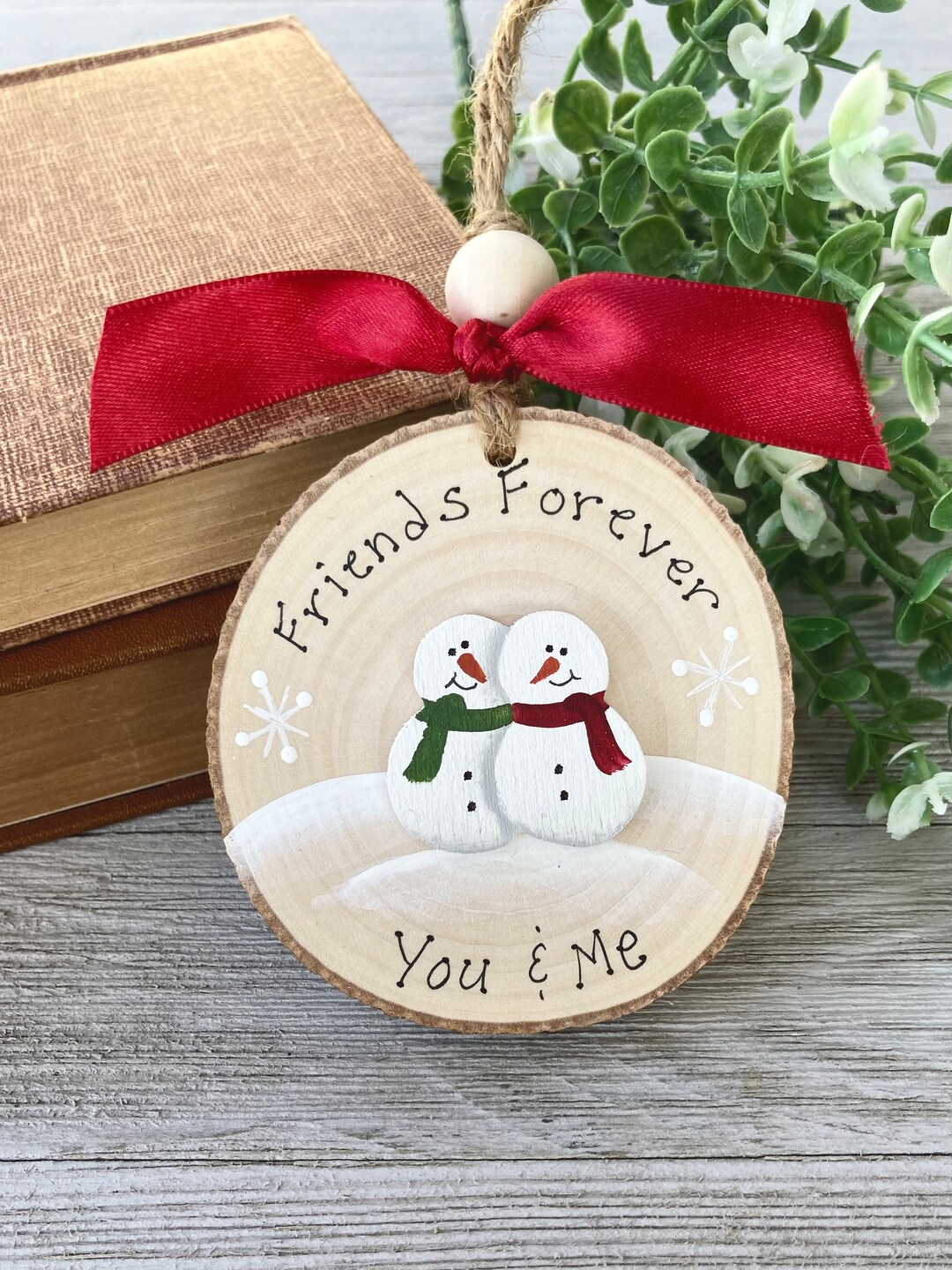 Friendship Ornament Friends Forever Best Friends Snowman Christmas Ornament Wood Slice ...