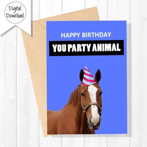 Party Animal Horse - Cartão de aniversário divertido | Download instantâneo | Imprimível com envelope