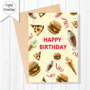 Cartão de comida de aniversário divertido – Download instantâneo, imprimível com envelope