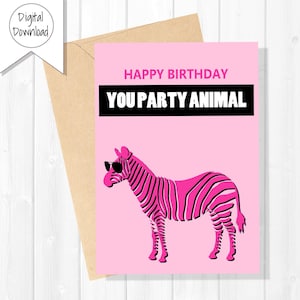 Party Animal Zebra - Cartão de Aniversário Divertido | Download Instantâneo | Imprimível com Envelope
