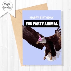 Party Animal Eagle - Cartão de Aniversário Divertido | Download Instantâneo | Imprimível com Envelope