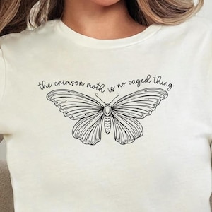 The Crimson Moth No Caged Thing Shirt Book Lover Gift Literary Fantasy Reader Tee Soft Aesthetic Fan Merch For Women