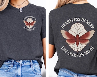 Heartless Hunter The Crimson Moth T-Shirt Pocket and Back Print Bookish Fantasy Tee Reader Shirt Rebel Aesthetic Romantic Cozy Tee