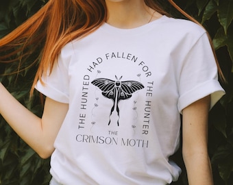 The Crimson Moth Shirt Fantasy Book Lover Tee Romantic Quote Bookish Aesthetic Gift For Readers Emotional Fantasy Fan Merch Top