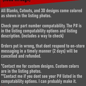 May include: A dark gray informational graphic with red header text reading Order Instructions (Read through). The text outlines policies regarding blanks, cutouts, 3D designs, part number compatibility, order cancellations, and custom design requests.