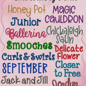 May include: A pink background with the words "Embroidery Fonts" in black script. Various colorful text examples include "Honey Pot," "Junior," "Ballerina," "Smooches," "Curls & Swirls," "September," "Jack and Jill," and "Kindergarten."