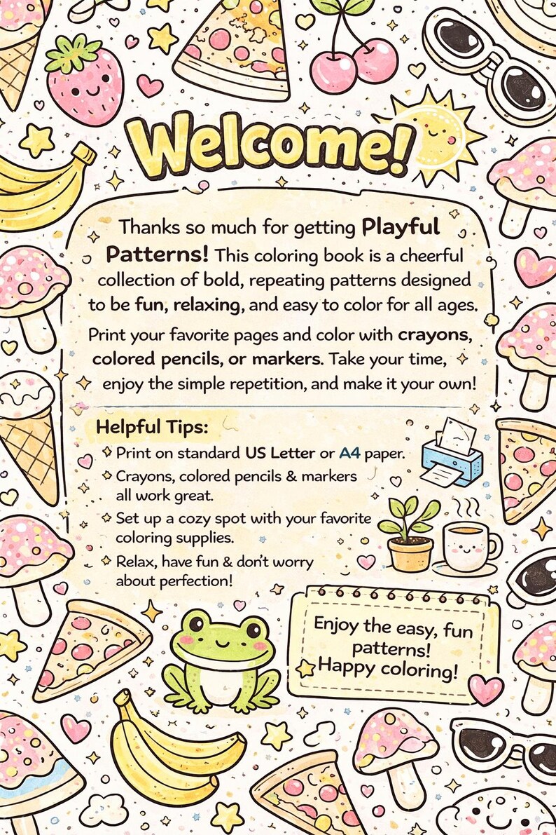 May include: A colourful coloring book cover with the word "Welcome!" and the text "Playful Patterns." The design features cartoon illustrations of food, sunglasses, and mushrooms. The text encourages colouring with crayons or markers.