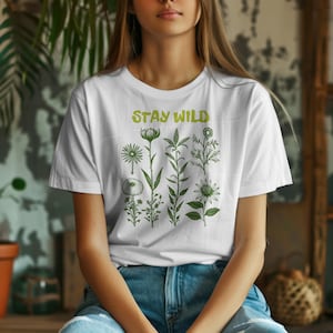 Floral, Bleib Wild T-Shirt, Botanisches Shirt, Gartenarbeit Tshirt, Natur Liebhaber Geschenk, Blumen Grafik Top