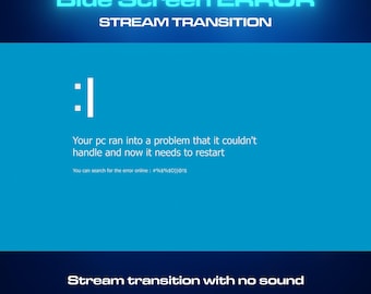 Blue Screen Error Stream Transition | OBS Stinger | Animated Stream Transition | Twitch Streamlabs Scenes Stinger | Twitch Transition