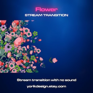 Blumen Übergang | OBS Stinger | Animierter Strom Übergang | Twitch Streamlabs Szenen Stinger | Twitch Übergang