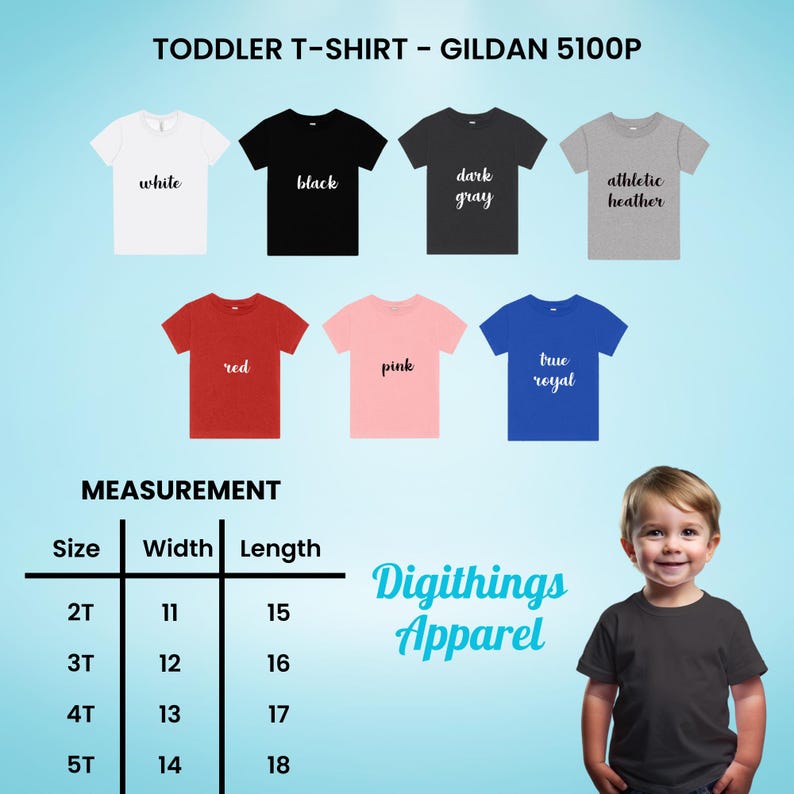 May include: A collection of Gildan 5100P toddler t-shirts in white, black, dark gray, athletic heather, red, pink, and true royal. A measurement chart lists sizes 2T through 5T with width and length in inches. A child wears a black t-shirt.