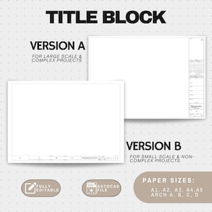 May include: Two white title block templates, Version A and Version B, for architectural or engineering projects. Text includes "TITLE BLOCK", "FULLY EDITABLE", "AUTOCAD FILE", and paper sizes A1-A5 and ARCH A-D. The background is light gray with small white dots.