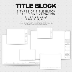 May include: White title block designs with text that reads "TITLE BLOCK" and "2 TYPES OF TITLE BLOCK 9 PAPER SIZE VARIATION A1, A2, A3, A4, A5 ARCH A, B, C, D". The text "USED BY INTERIOR DESIGNERS, ARCHITECTS, ENGINEERS, AND DRAFTSMEN" is also visible.