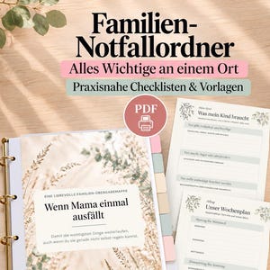 Puede incluir: Una carpeta titulada Familien-Notfallordner con el subtítulo Alles Wichtige an einem Ort, que incluye listas de verificación y plantillas. La portada dice Wenn Mama einmal ausfällt, con páginas para necesidades infantiles y un horario semanal.