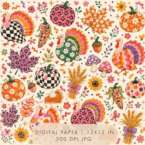 May include: A digital paper pattern featuring colorful autumn motifs including turkeys, pumpkins, maple leaves, wheat sheaves, mushrooms, acorns, and pie slices. The design includes the text DIGITAL PAPER | 12X12 IN | 300 DPI JPG.