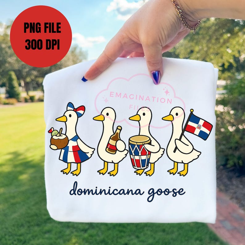 May include: White tote bag with a design of four cartoon geese, each with an item such as a cocktail, bottle, drum, and Dominican Republic flag. The words "dominicana goose" are printed below. The image also includes the text "PNG FILE 300 DPI".