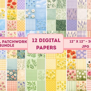 May include: A digital paper bundle featuring 12 floral patchwork designs. Each square showcases a unique watercolor pattern, including flowers, gingham, polka dots, and stripes. The papers are 12" x 12" at 300 DPI.