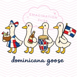 May include: An illustration featuring four cartoon geese, each with a different item. One goose holds a coconut drink, another a bottle, a third a drum, and the last a Dominican Republic flag. The words "dominicana goose" are written below.