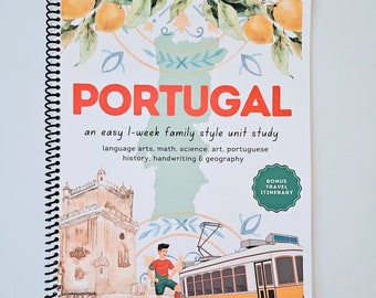 Portugal Einheitsstudie - 5 Homeschool-Lektionen mit Mathematik, Geschichte, Wissenschaft, Geographie, ELA