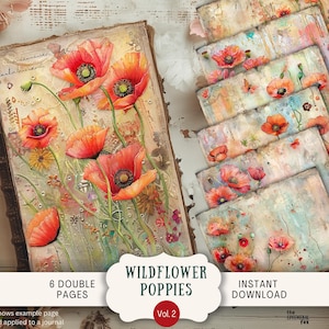Wildflower Poppies Junk Journal Pages 6 Digital Scrapbook Papers 11 x 8.5" Art Printable Flower Floral Poppy Whimsical Vintage Nature WIPO2