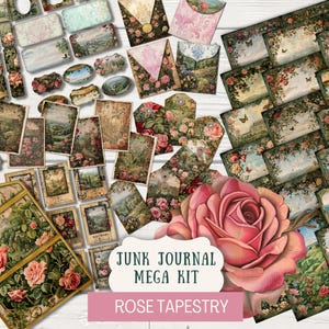 May include: A digital collage kit with a rose tapestry theme. The kit includes various images of roses, floral patterns, and vintage-style designs. The text "Junk Journal Mega Kit" and "Rose Tapestry" is included in the image.