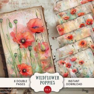 Wildflower Poppies Junk Journal Pages 6 Digital Scrapbook Papers 11 x 8.5" Art Printable Flower Floral Poppy Whimsical Vintage Nature WIPO4