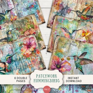 May include: Six double-page digital scrapbook papers featuring watercolor hummingbirds and flowers. The papers have a vintage, distressed look with a patchwork design.  The title "Patchwork Hummingbirds Vol. 2" is at the bottom of the image.